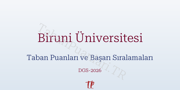 Biruni Üniversitesi DGS Taban Puanları 2026